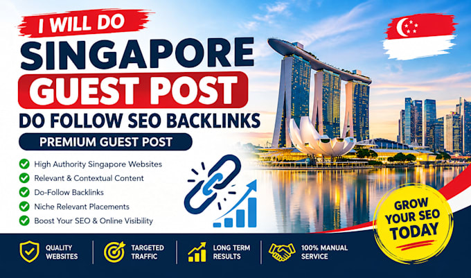 do singapore guest post do follow SEO backlinks, premium guest post