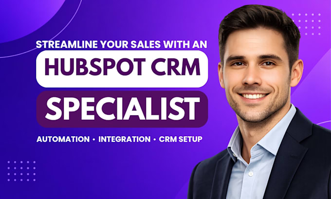 be your hubpot crm and automation developer