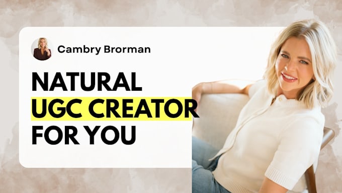 be your female ugc creator for authentic ugc videos
