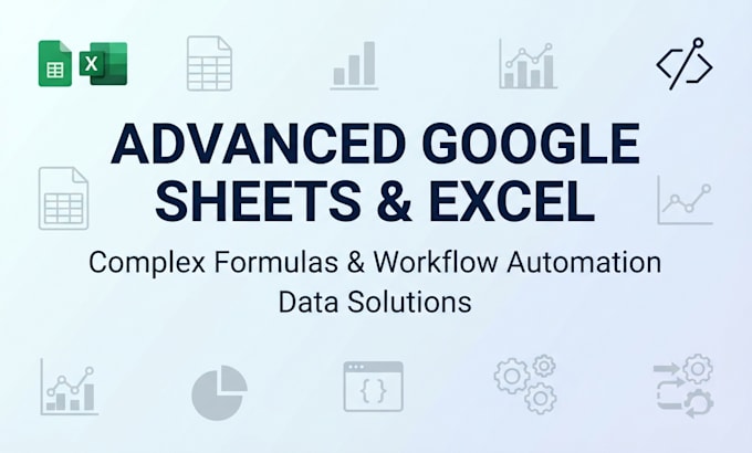 do advanced spreadsheets, google apps script, and data entry