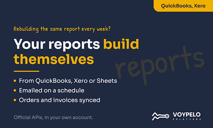 automate your quickbooks, xero and google sheets reports