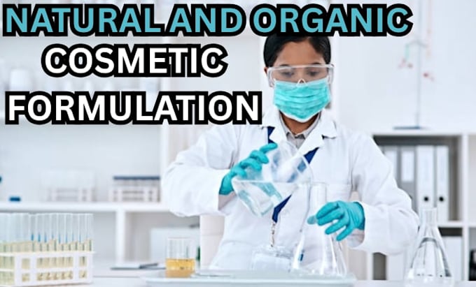 develop natural and organic cosmetic formulations for your brand
