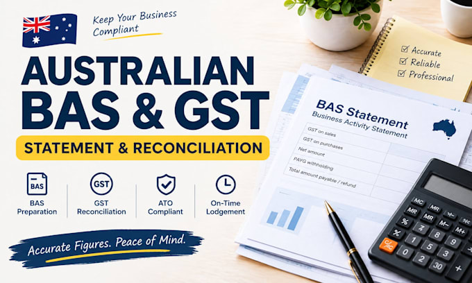 complete bas statement and reconcile your australian gst