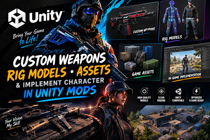 create custom weapons, rig model, assets and implement character in unity mods