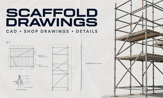 do scaffold drawings and shop drawings