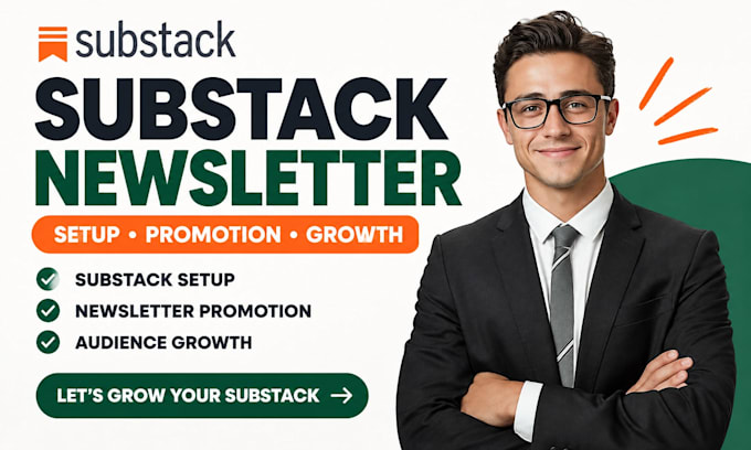 do substack setup, substack promotion and grow subscribers