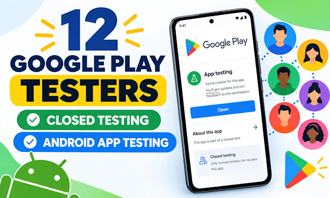 provide 12 google play testers for closed testing and android app testing