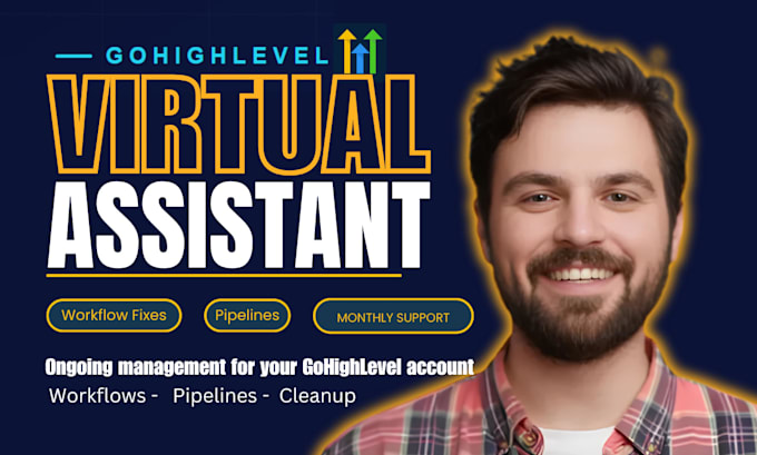 be gohighlevel crm workflow automation expert and go highlevel virtual assistant