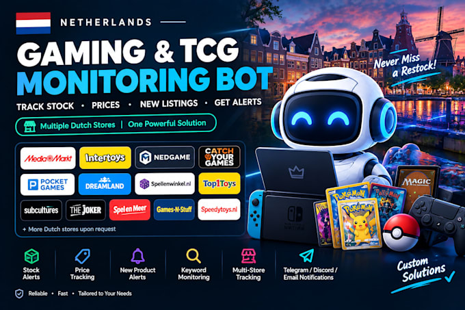 build a custom netherlands gaming and tcg stock monitoring and auto checkout bot