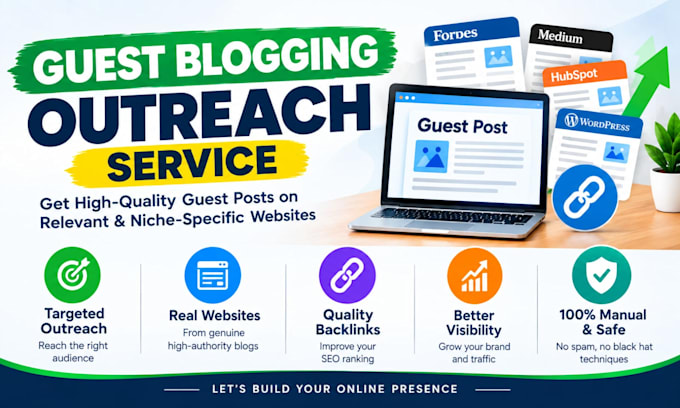 do guest blogging outreach and build quality backlinks