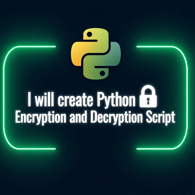 create python encryption and decryption script