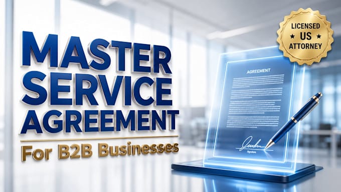 draft a legally binding master service agreement msa for your business