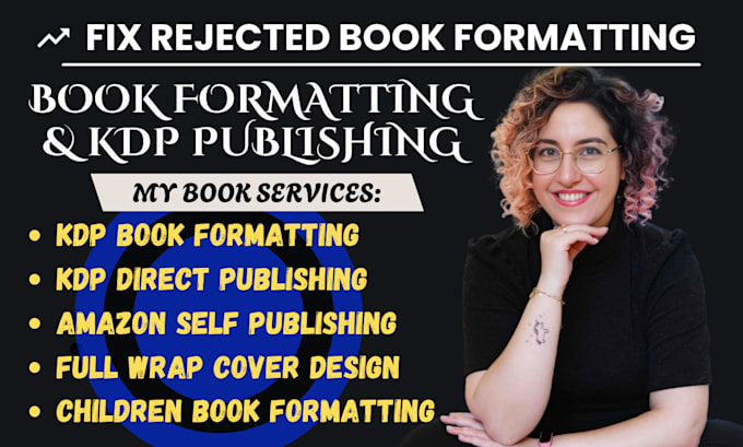 fix KDP rejected interior files, book formatting errors and direct publishing