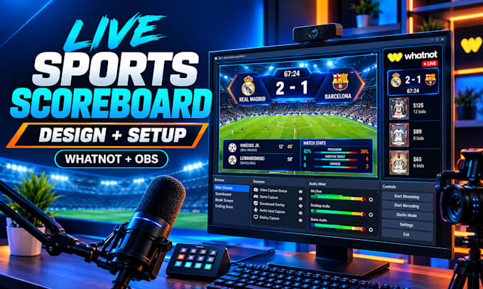 design and setup live sports scoreboard for whatnot obs streaming