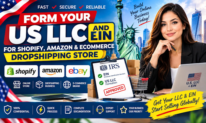 form your US llc and ein for shopify, amazon, and ecommerce dropshipping store
