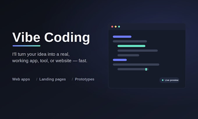 vibe code your app, website, or tool idea into a working product