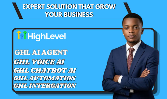 build gohighlevel ai agents, voice ai, chatbots and automation