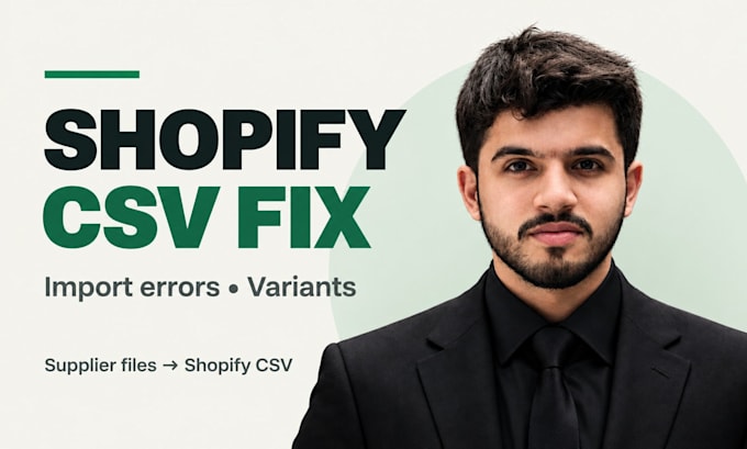shopify CSV import errors, product variants and supplier files
