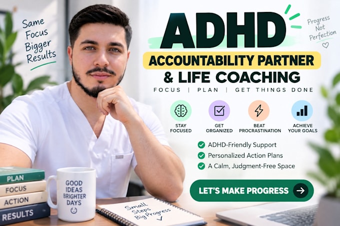 be your adhd life coach, accountability partner and body double