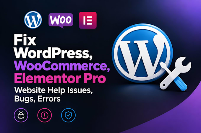 fix wordpress, woocommerce, elementor pro, website help issues, bugs, errors