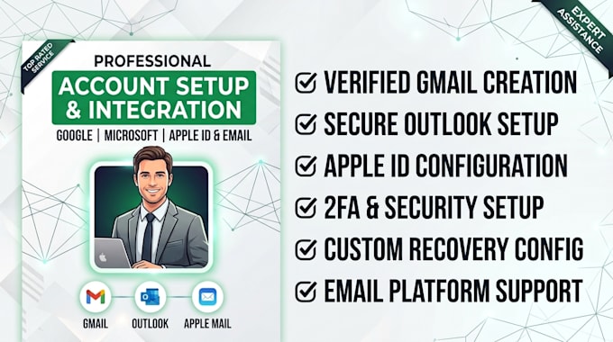 create and setup google, microsoft, apple id, and email accounts professionally