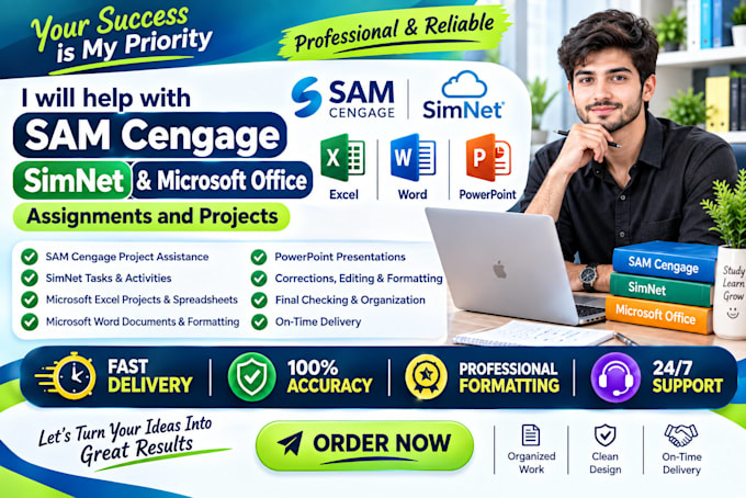 assist with sam cengage, simnet and microsoft office projects