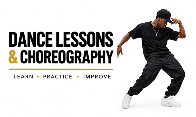 teach you dance lessons and create custom choreography