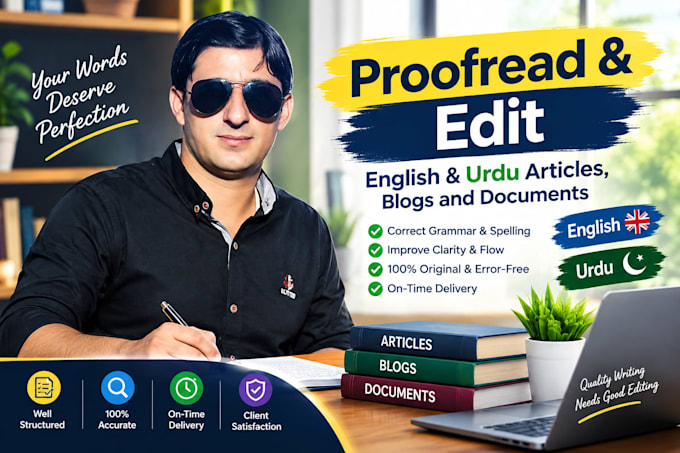 proofread and edit english and urdu articles, blogs, and documents