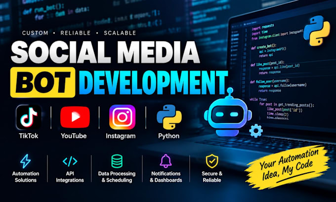 develop automated tiktok bot, youtube bot, instagram bot, python automation bot