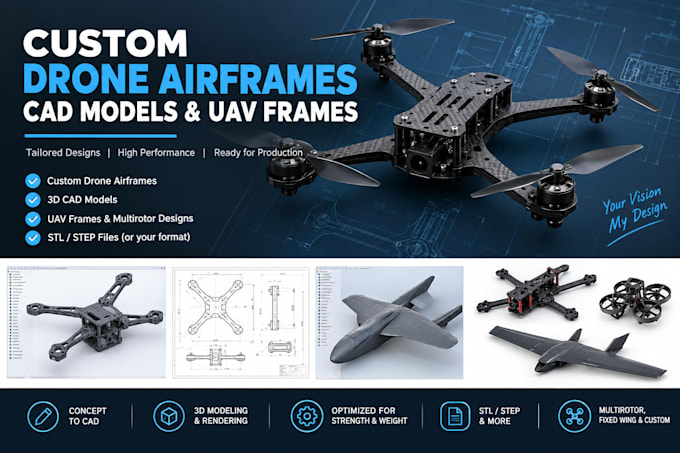 design custom drone frames and uav mechanical cad models