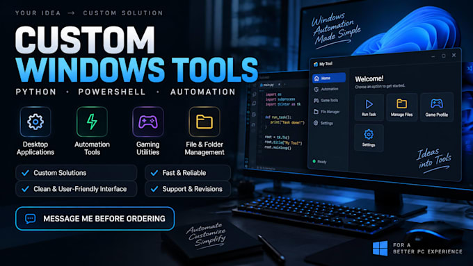 create a custom windows tool or automation for your needs