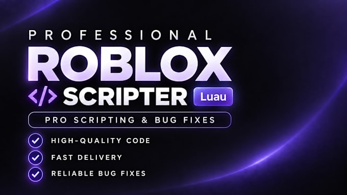 script custom roblox systems and fix luau bugs