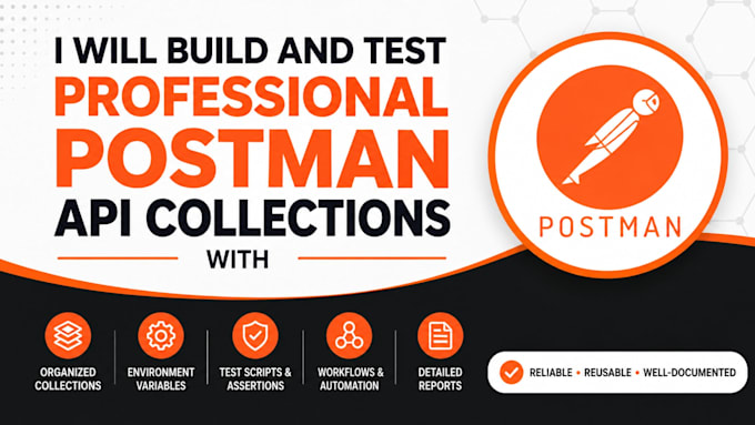 build and test professional postman API collections