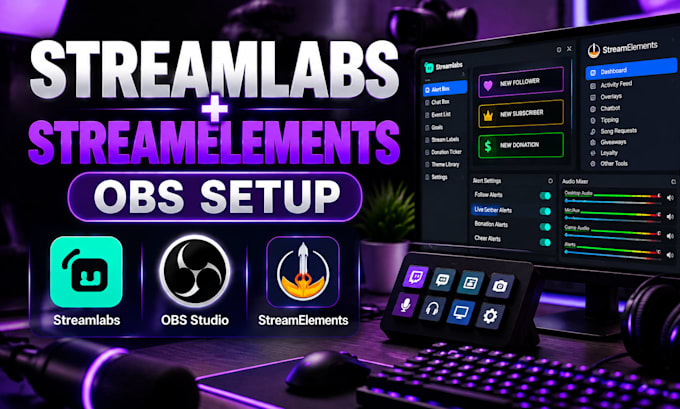 setup obs studio streamlabs and streamelements for professional streaming