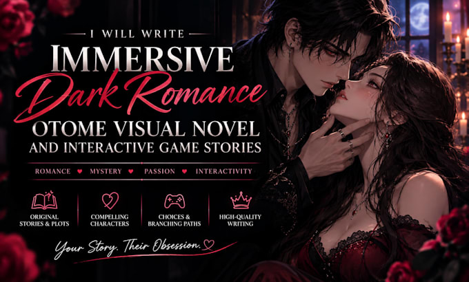 write immersive dark romance otome visual novel and interactive game stories