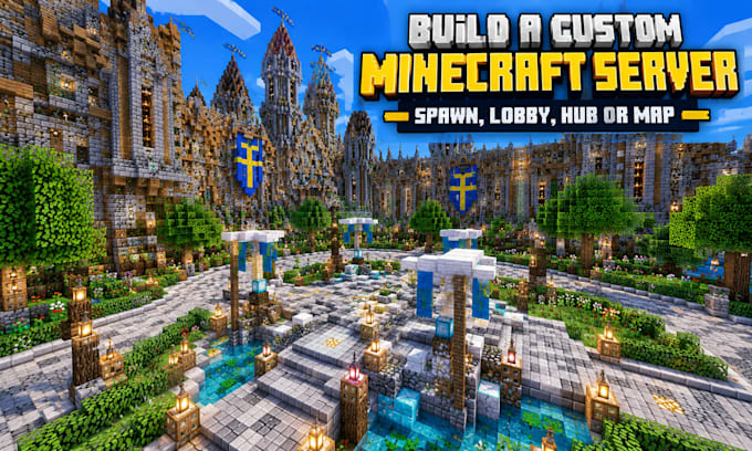 build a custom minecraft server spawm, lobby, hub or map
