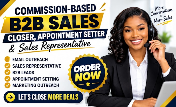 be commission based b2b sales, sales closer appointment setter representative