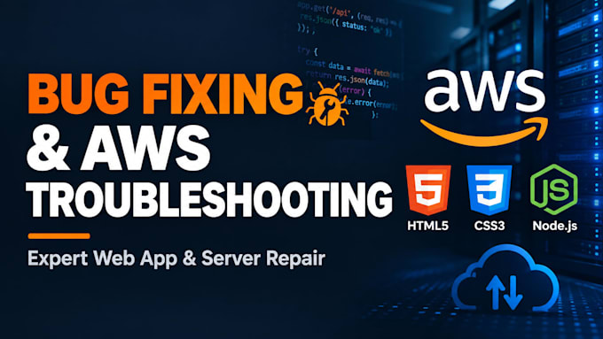 fix web application bugs, debug code, or repair AWS server errors