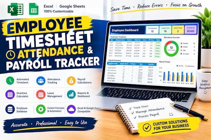 create automated attendance, employee timesheet and  payroll tracker in excel