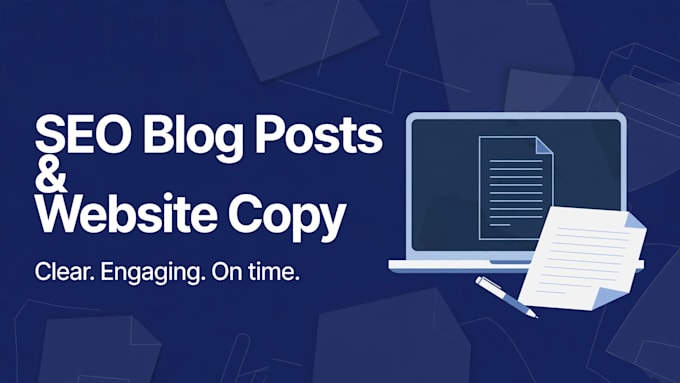 write SEO blog posts, articles, and website copy