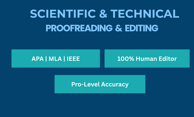 proofread and edit scientific, technical, and academic documents