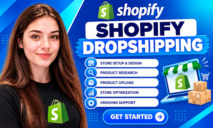 be your shopify dropshipping expert and store manager