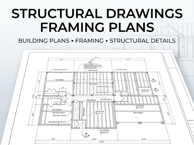 prepare structural drawings and framing plans for buildings