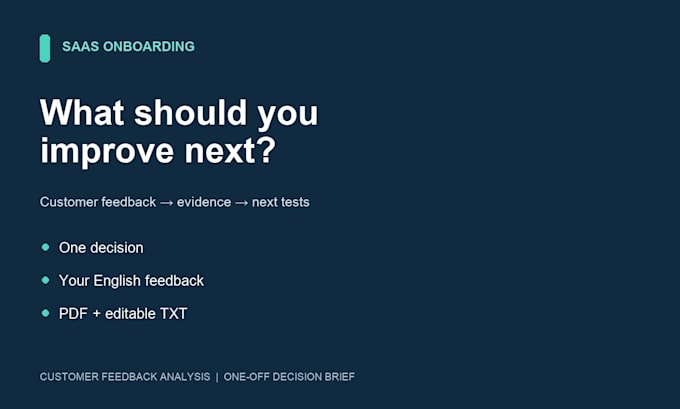 analyze saas onboarding feedback and prioritize improvement tests