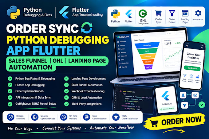 order sync python debugging app flutter sales funnel ghl landing page automation