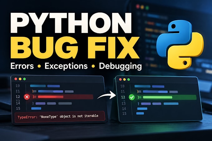 fix python bugs, errors, and exceptions