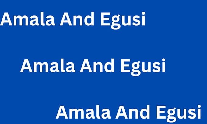 do amala and egusi for you