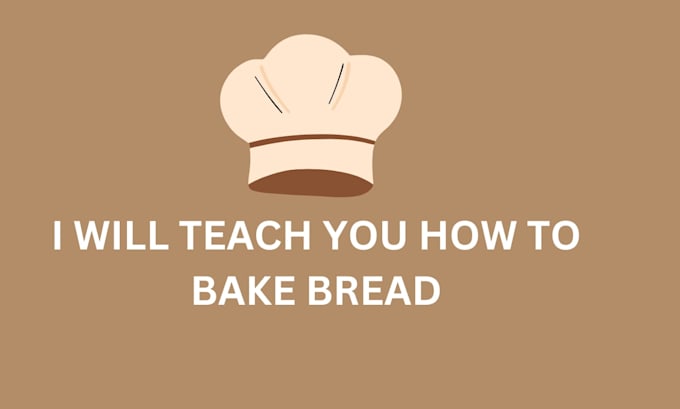 teach you how to cook bread and meat