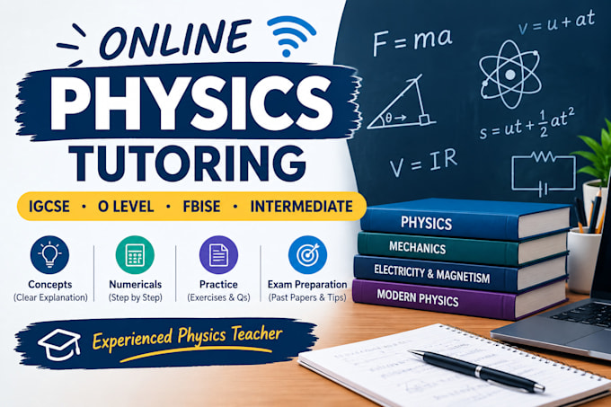 teach physics online for igcse, fbise and intermediate level