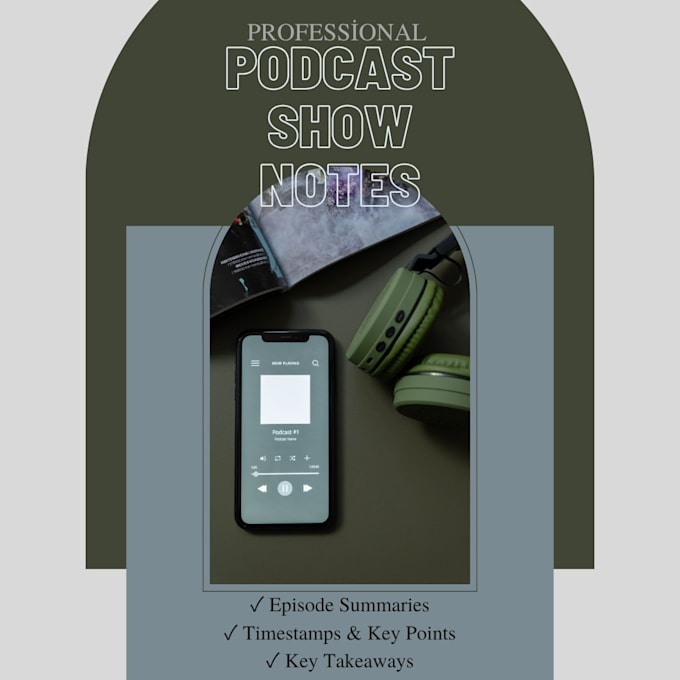 write engaging podcast show notes and episode summaries